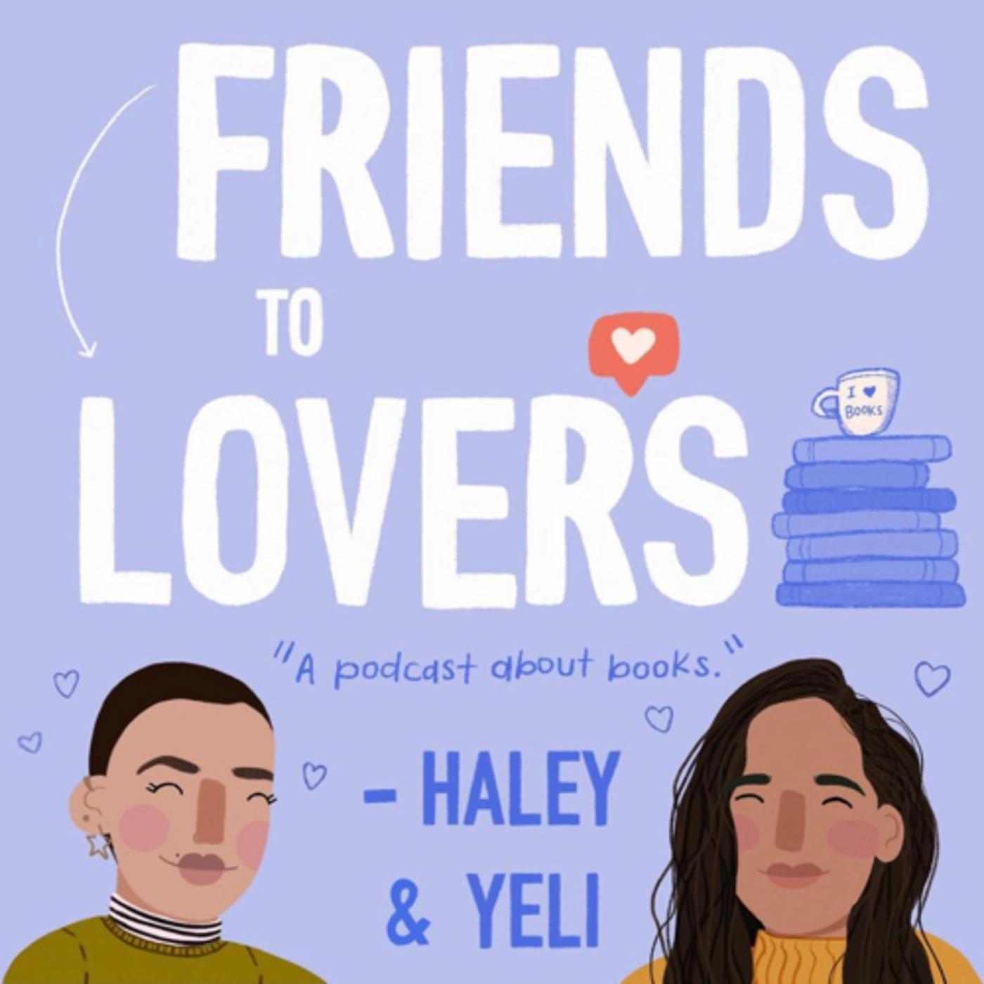 Friends To Lovers: A Podcast About Books logo