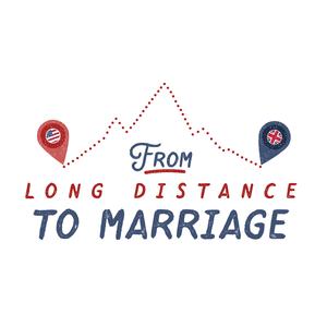 From Long Distance to Marriage