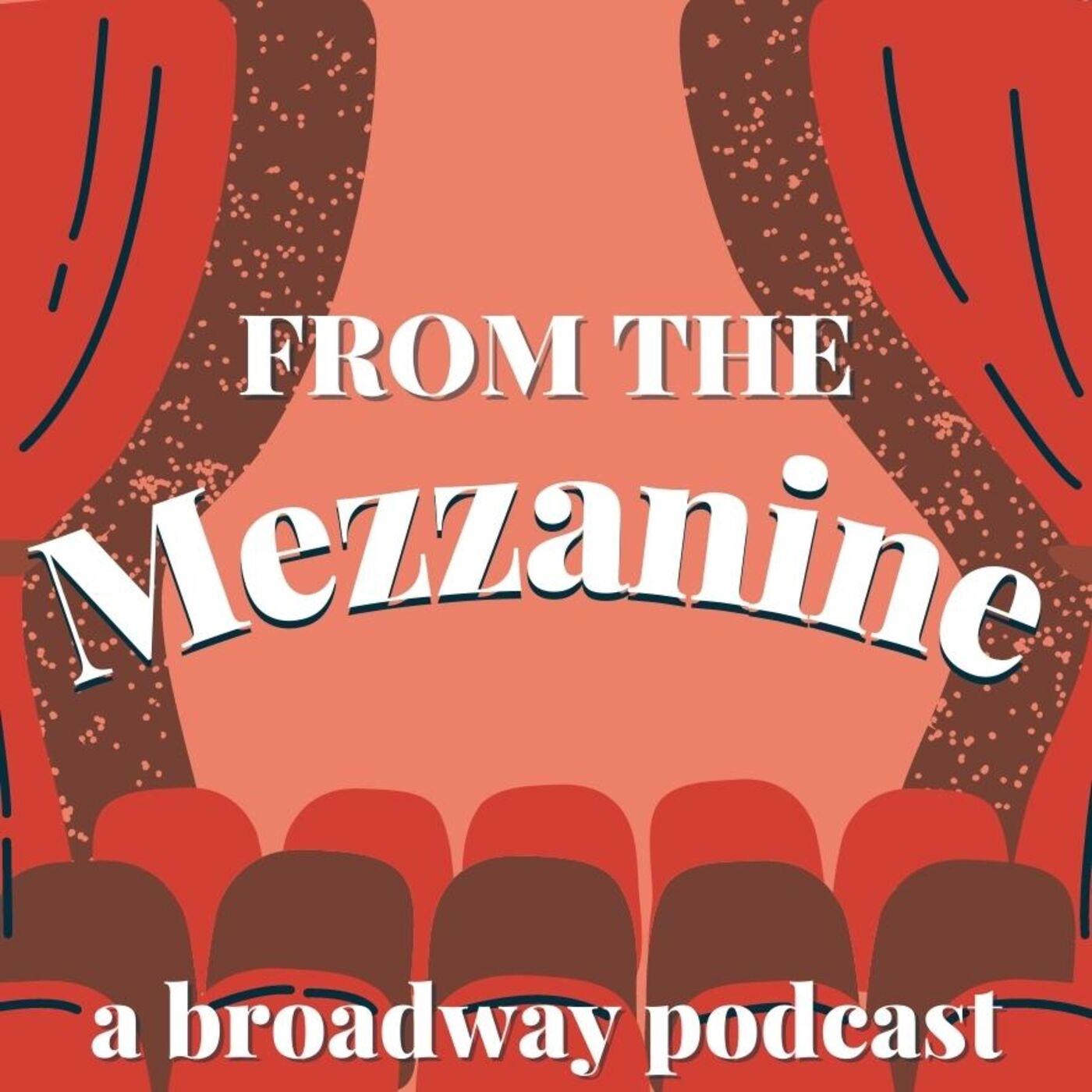 From the Mezzanine | A Broadway Podcast - Lindsey Stone | Listen Notes