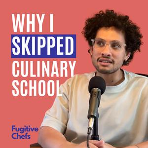 How Missing Culinary School Actually Put Me Ahead