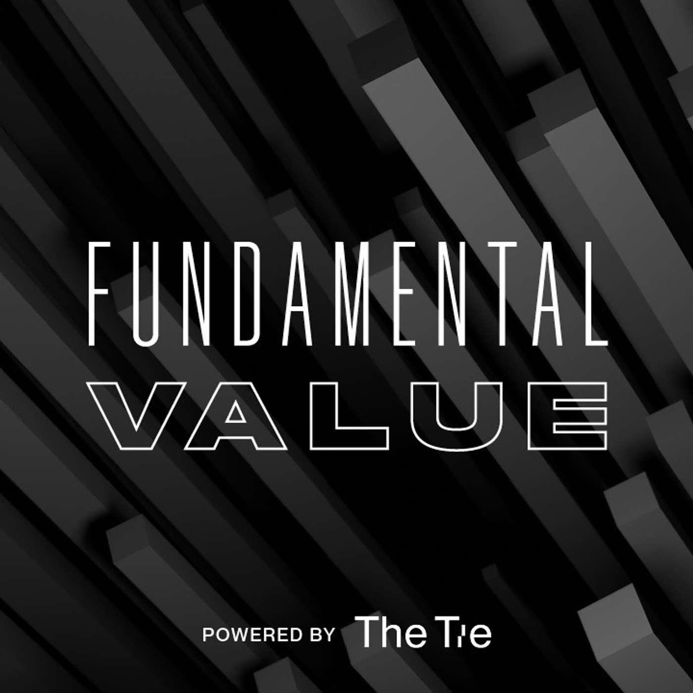 Fundamental Value: Digital Assets Uncovered (podcast) - The TIE | Listen  Notes
