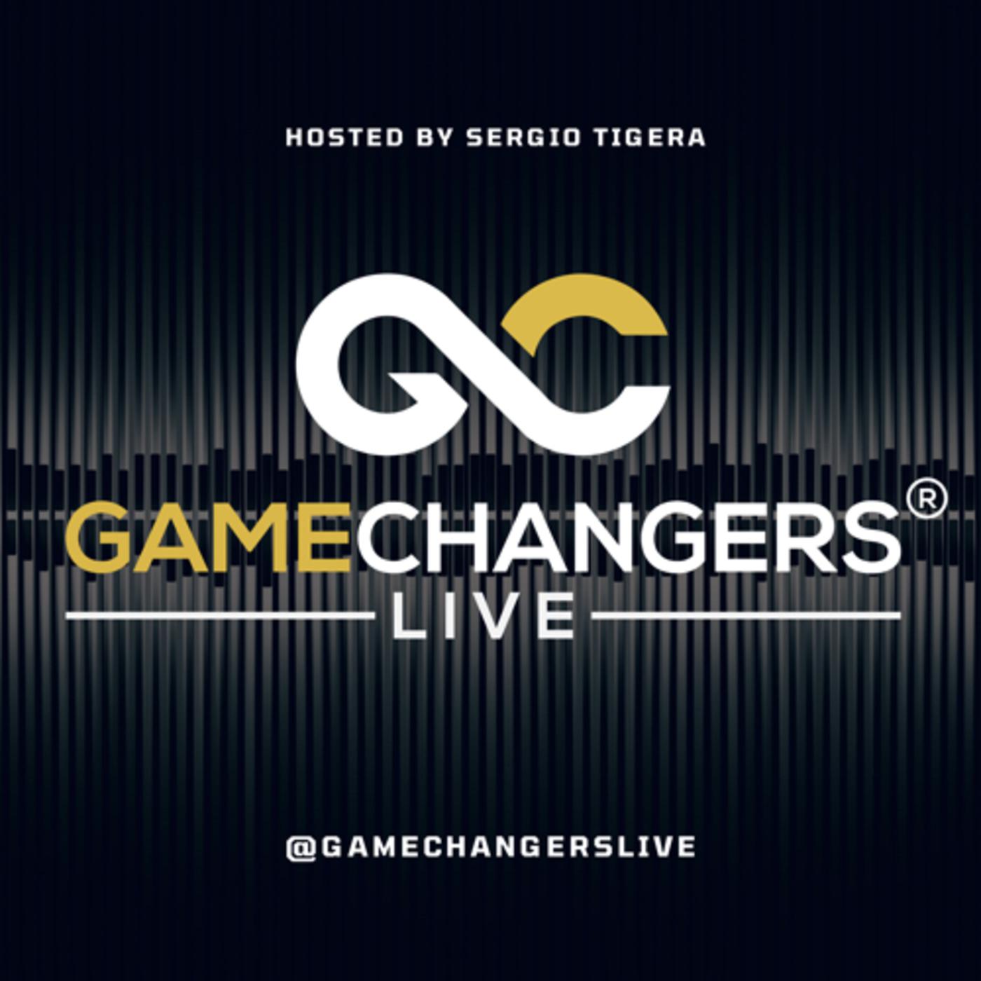 Gamechangers LIVE with Sergio Tigera (podcast) - Sergio Tigera | Listen  Notes