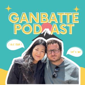 Ganbatte | Conversations in English & Japanese