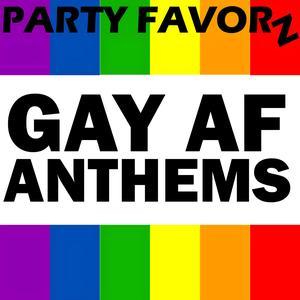Gay Anthems by Party Favorz