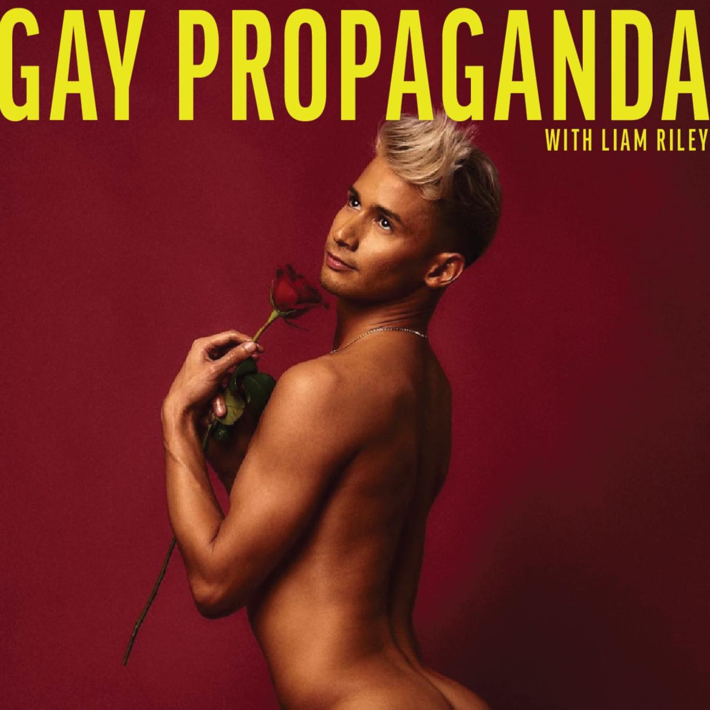 10 - GP x Liam Riley - Gay Propaganda (pódcast) | Listen Notes