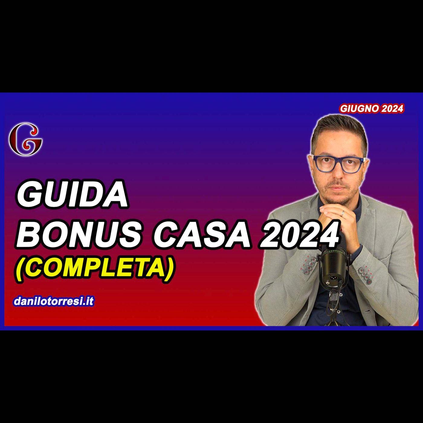 GUIDA BONUS CASA 2024 COMPLETA Agenzia delle Entrate Listen Notes