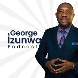 George Izunwa Podcast