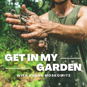 Get In My Garden 