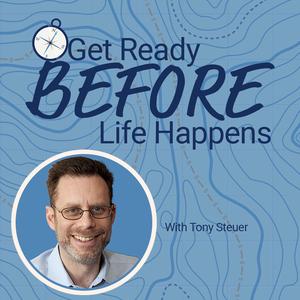 Get Ready: Before Life Happens Podcast