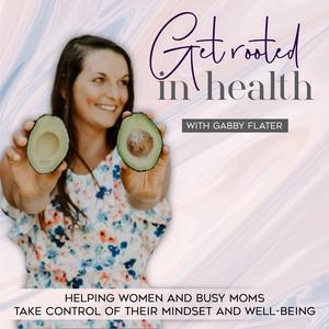 Get Rooted In Health