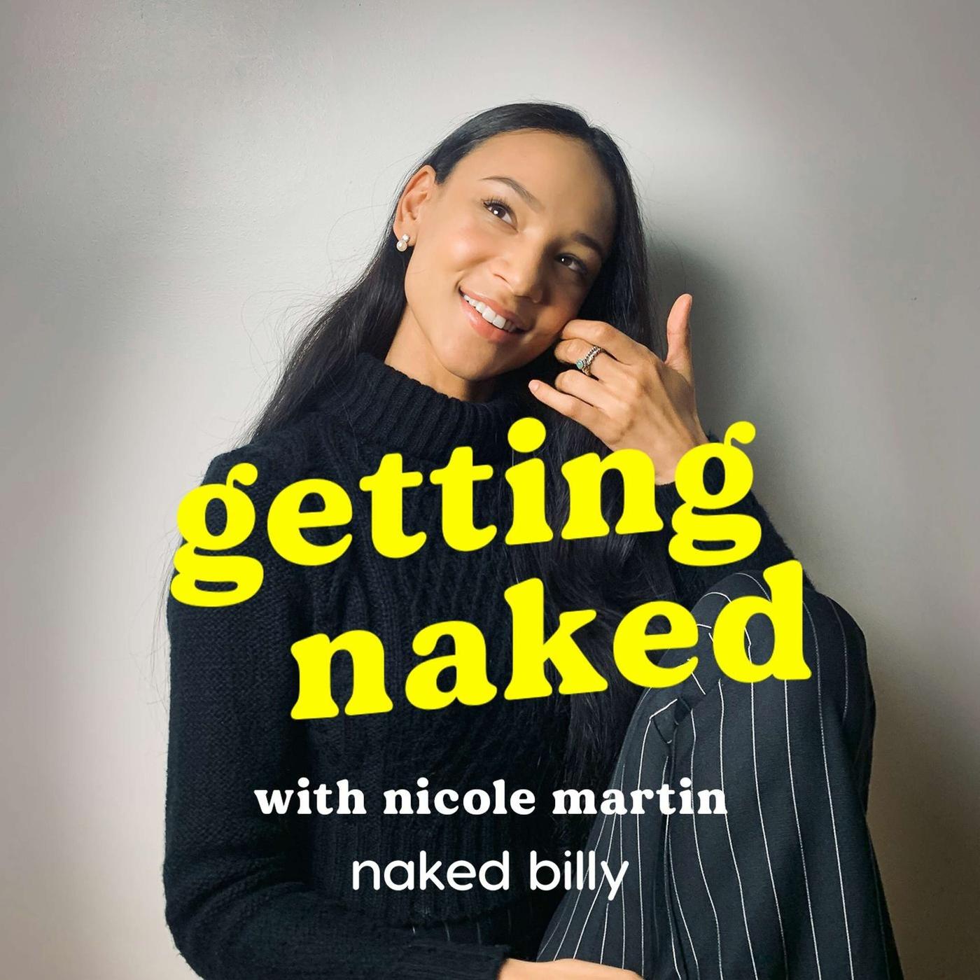 Getting Naked (podcast) - Naked Billy | Listen Notes