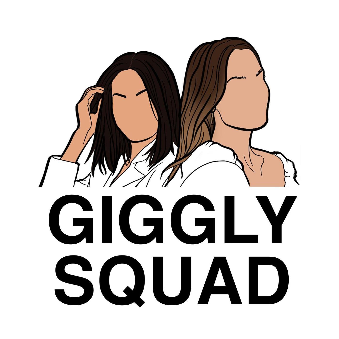 Giggly Squad (podcast) - Hannah Berner & Paige DeSorbo | Listen Notes