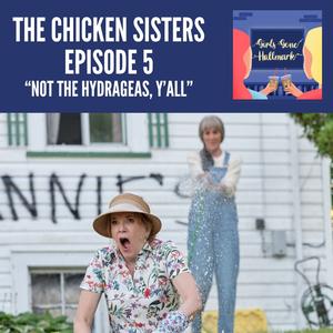 The Chicken Sisters Episode 5 (Encore)