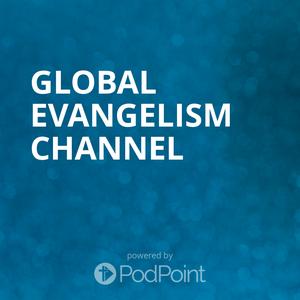 Global Evangelism Podcast