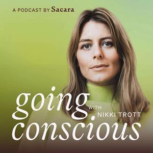 Going Conscious