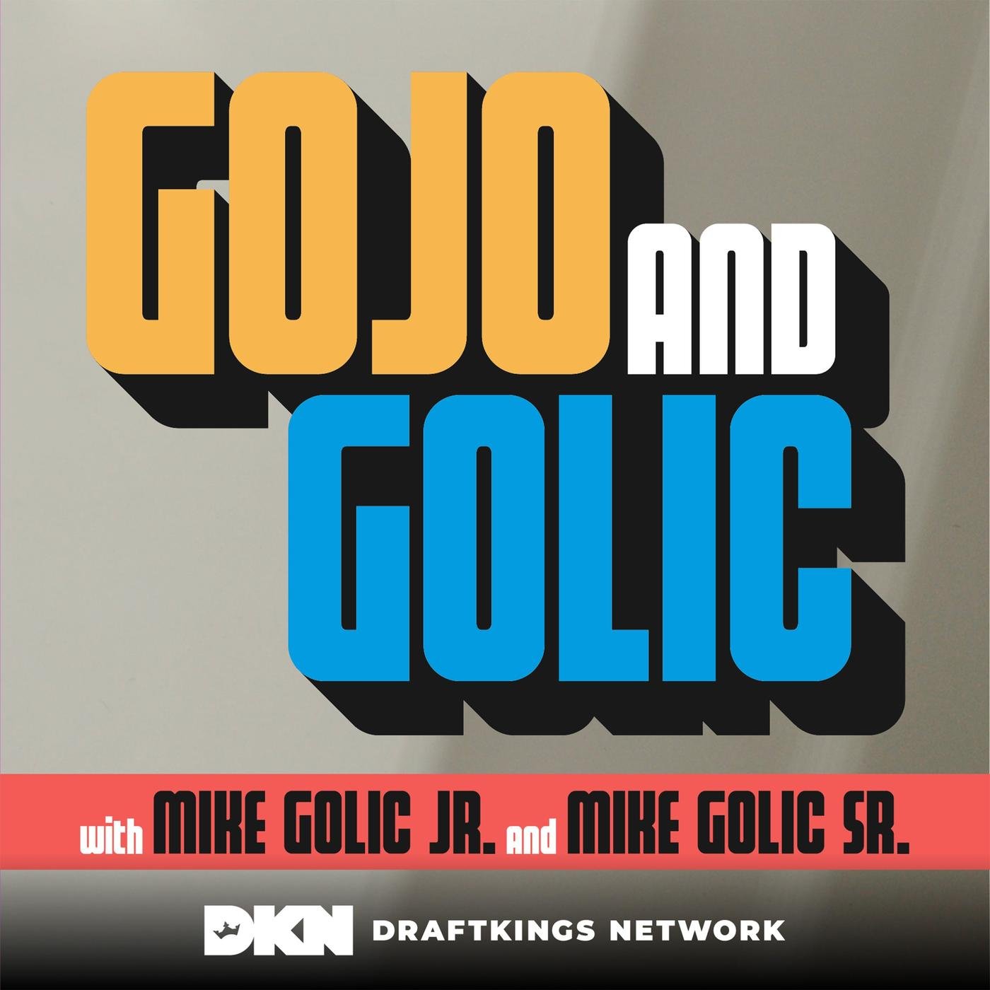 GoJo and Golic (podcast) - DraftKings | Listen Notes