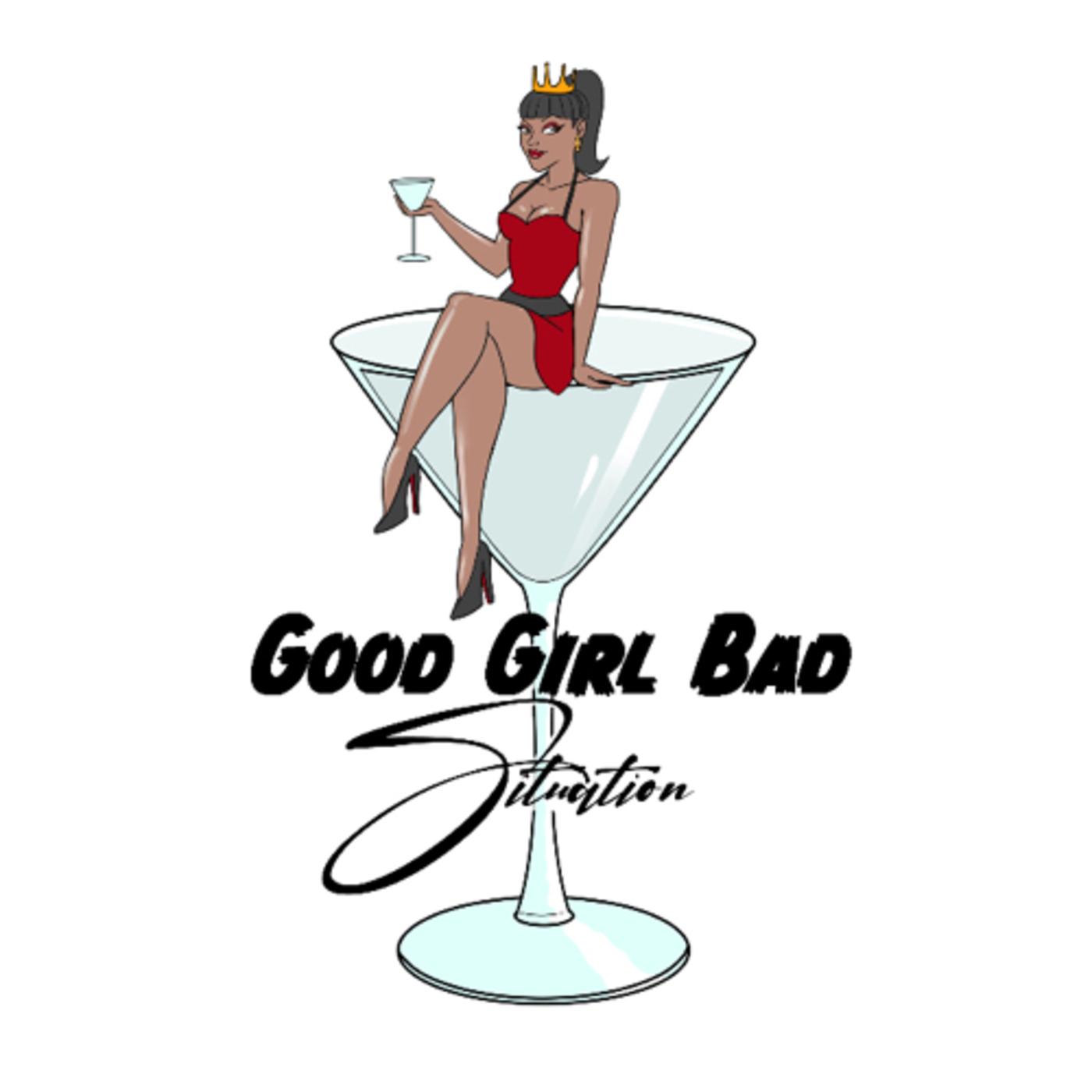 Good Girl Bad Situation (podcast) - Dark Fetish | Listen Notes