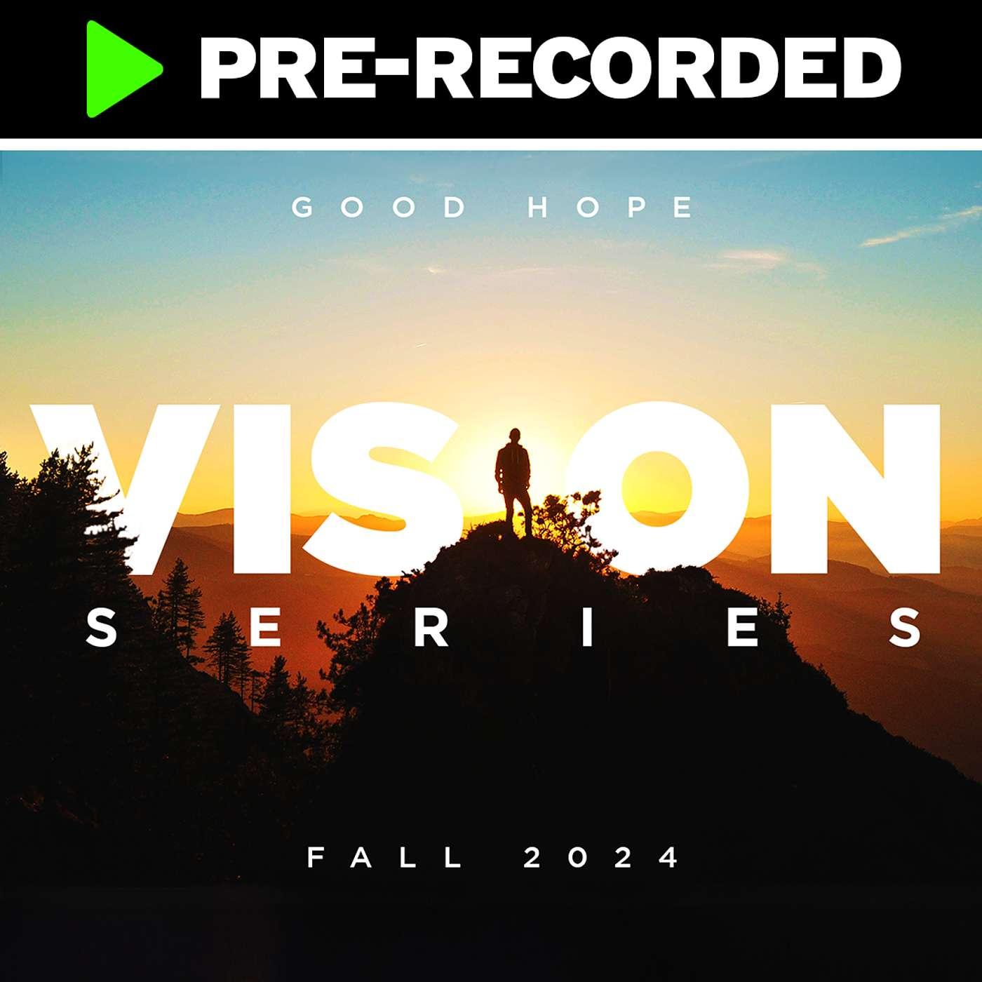 Fall 2024 Vision Series // Rise Up - Good Hope Church's - Sermon ...