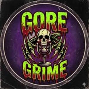 Gore And Grime Podcast Reviews