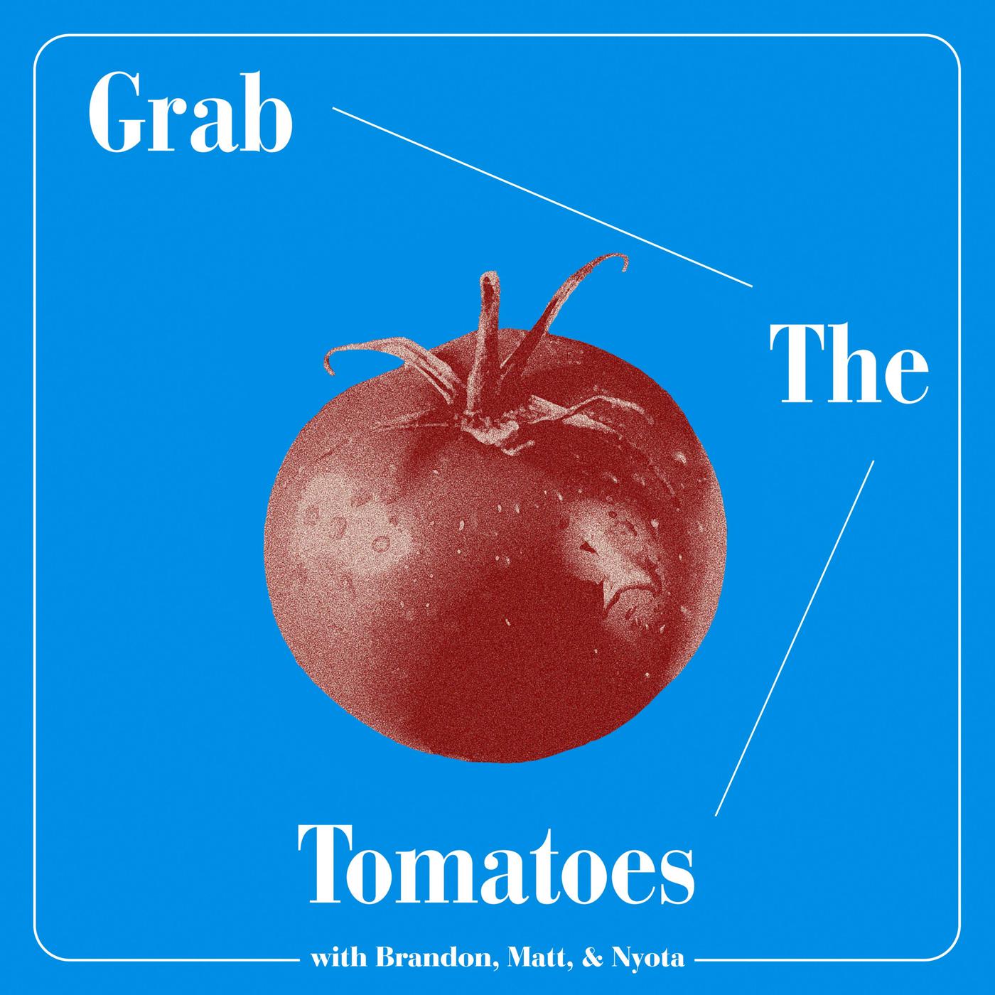 Grab The Tomatoes