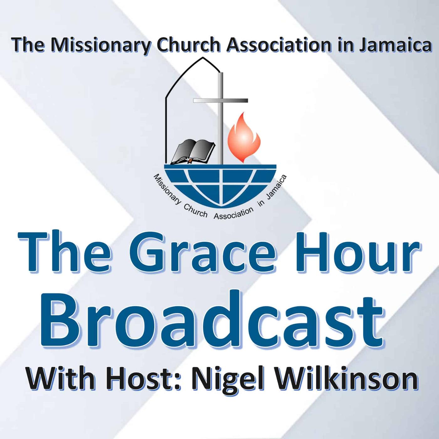 Episode 17-2024: God’s Grace on How We Should Live - Grace Hour ...