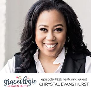 Graceologie #122 Chrystal Evans Hurst – 28 Day Prayer Journey