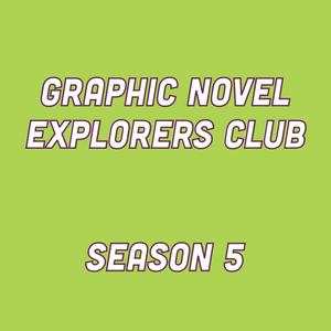 Graphic Novel Explorers Club