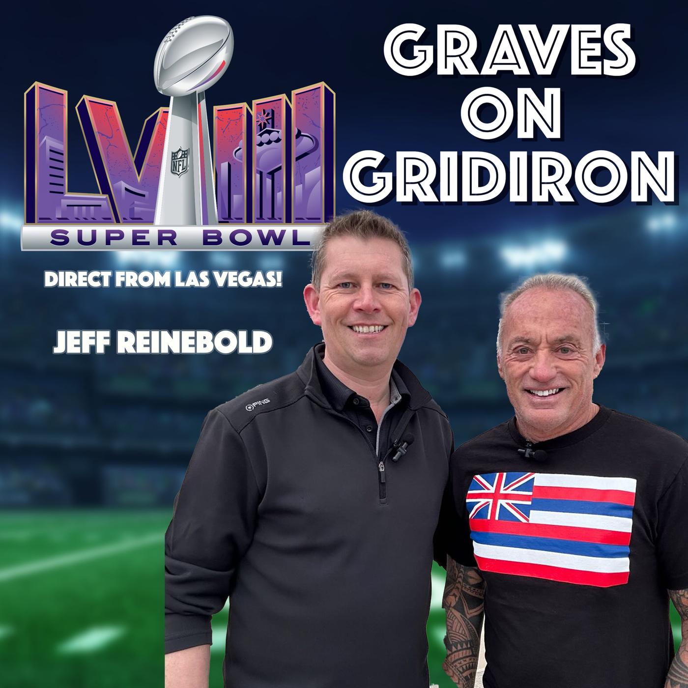 Super Bowl Lviii Preview With Jeff Reinebold Graves On Gridiron