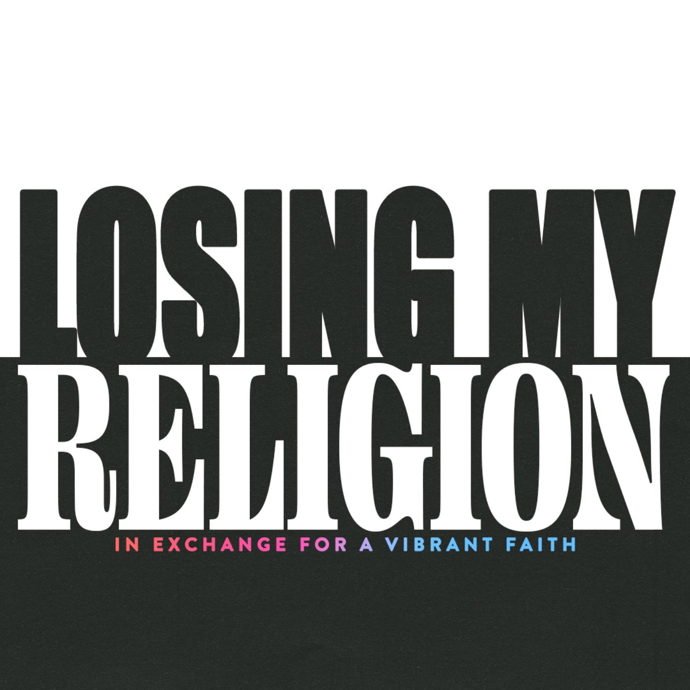 Ep. 16 The Subtle Shift to PerformanceBased Religion Losing My