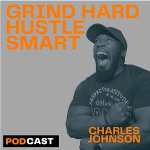 Grind Hard Hustle Smart