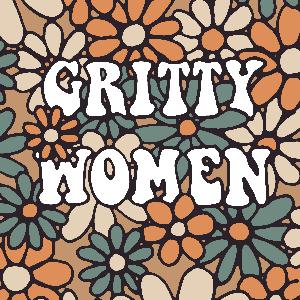 Gritty Women