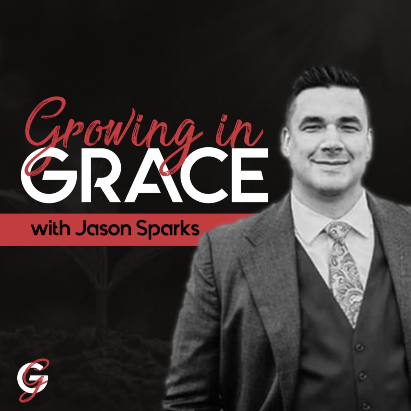 Growing In Grace (podcast) - Grace Gospel Baptist Church | Listen Notes