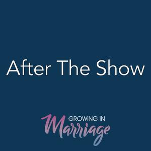 After The Show-051: My Spouse Has An Addiction (Part 2)