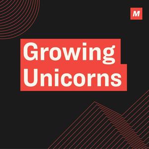 Growing Unicorns