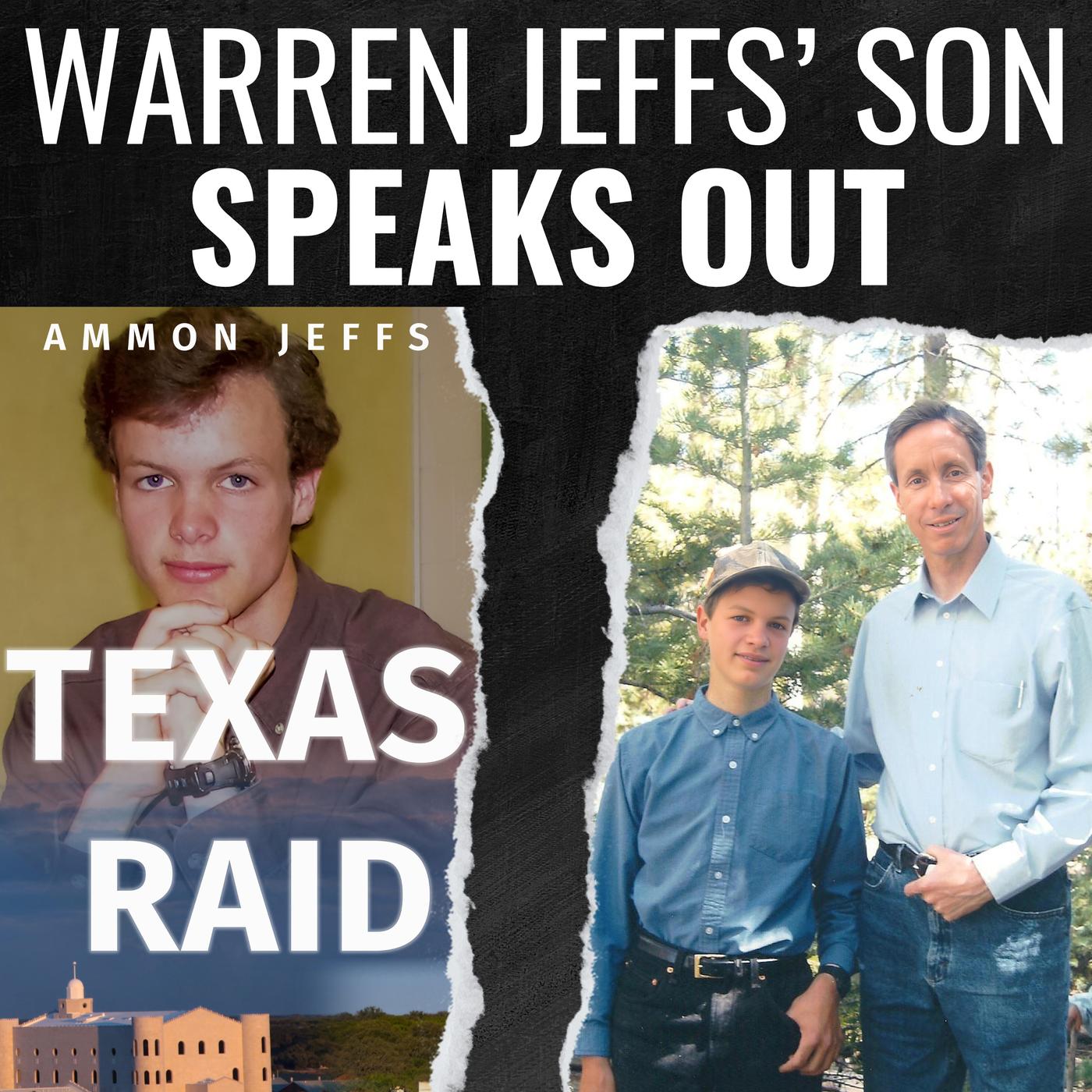 Inside Warren Jeffs' World: His Son Speaks Out! Growing Up in the ...