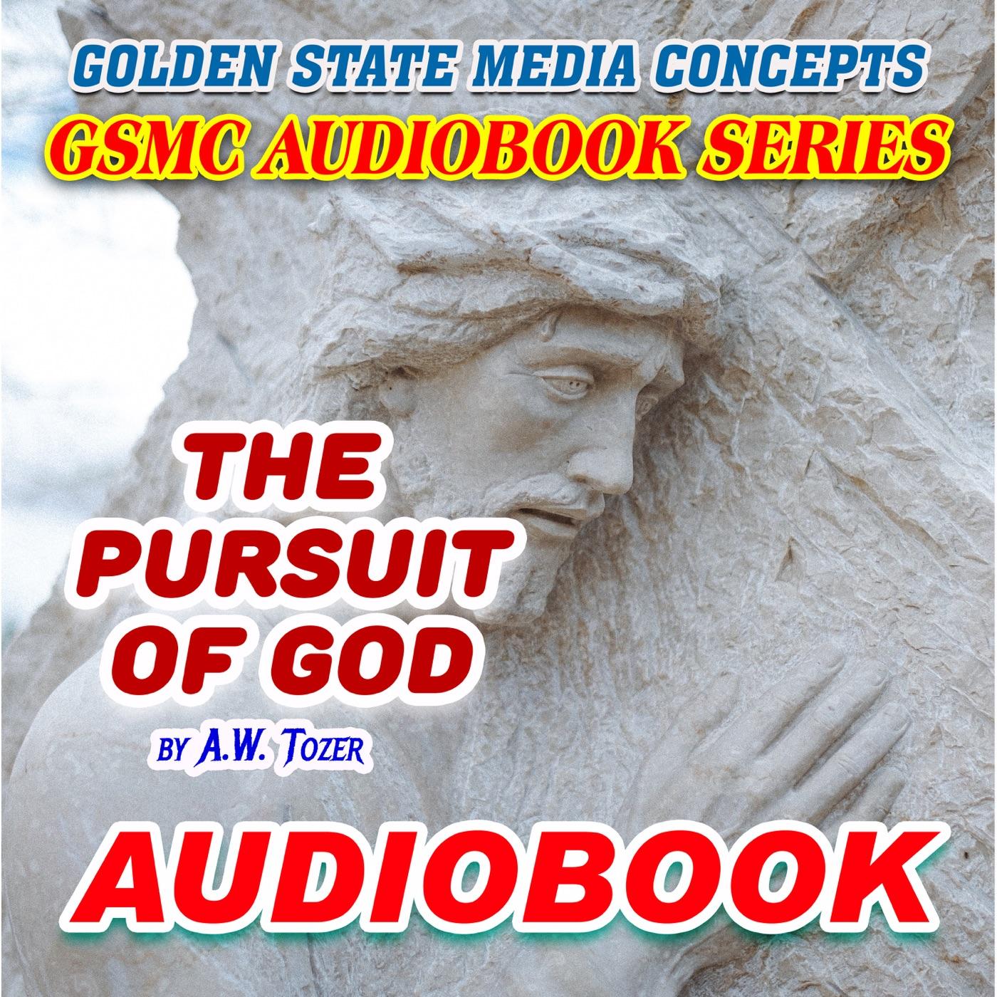 GSMC Audiobook Series: The Pursuit of God by A.W. Tozer