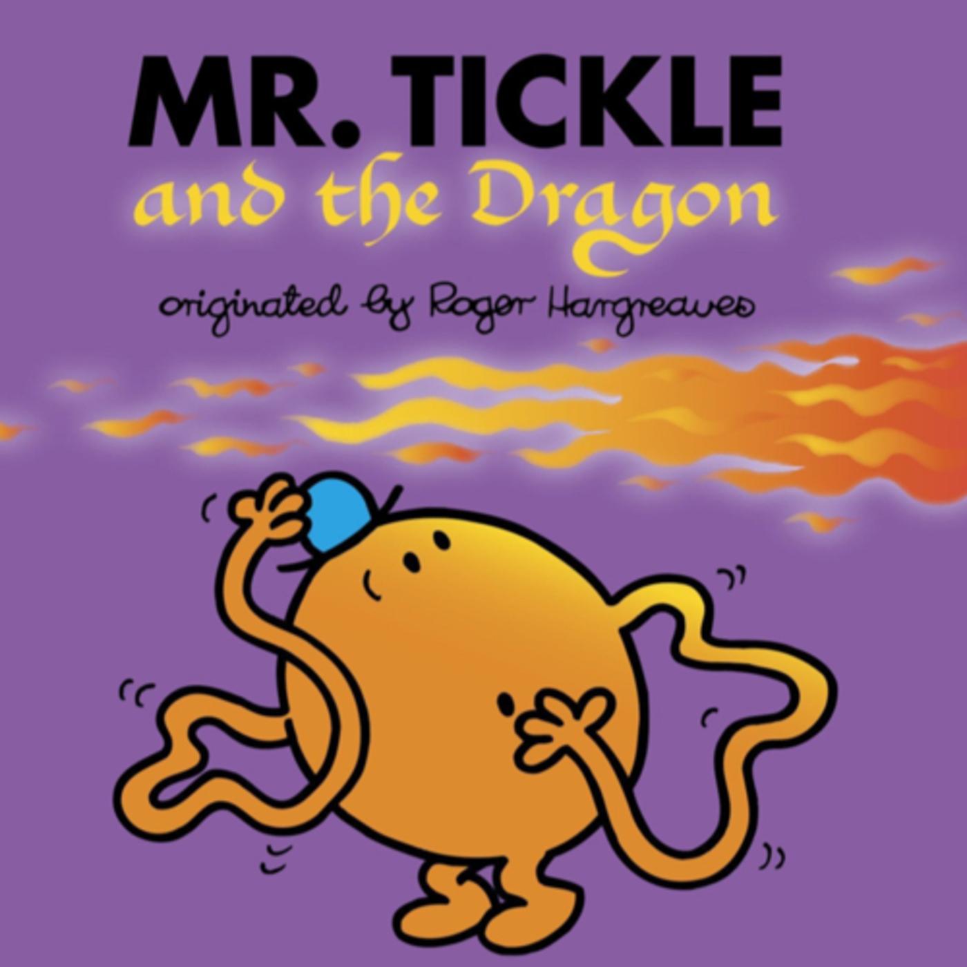 “Mr. Tickle and the Dragon” by Roger Hargreaves - Gumdrop Readers ...