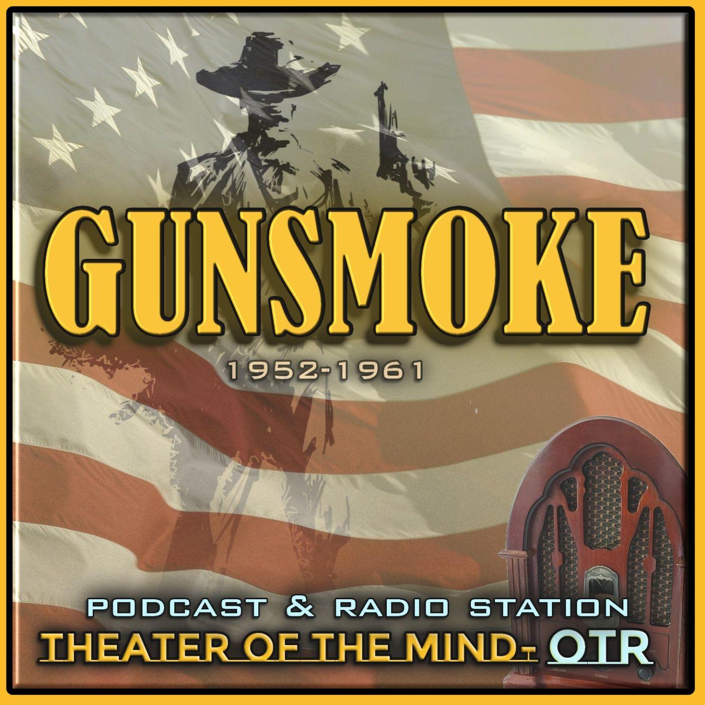 Gunsmoke - Old Time Radio Western