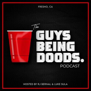 Guys Being Doods