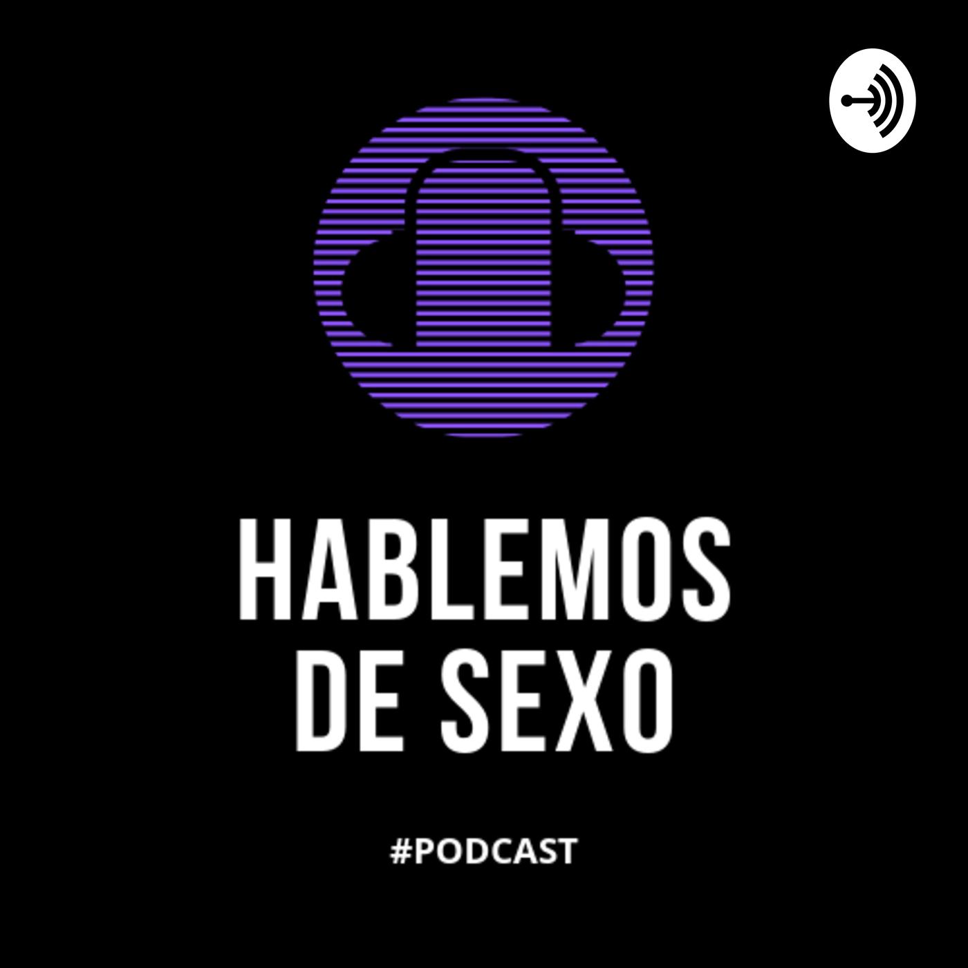 JUGUETES SEXUALES - Hablemos de sexo (podcast) | Listen Notes