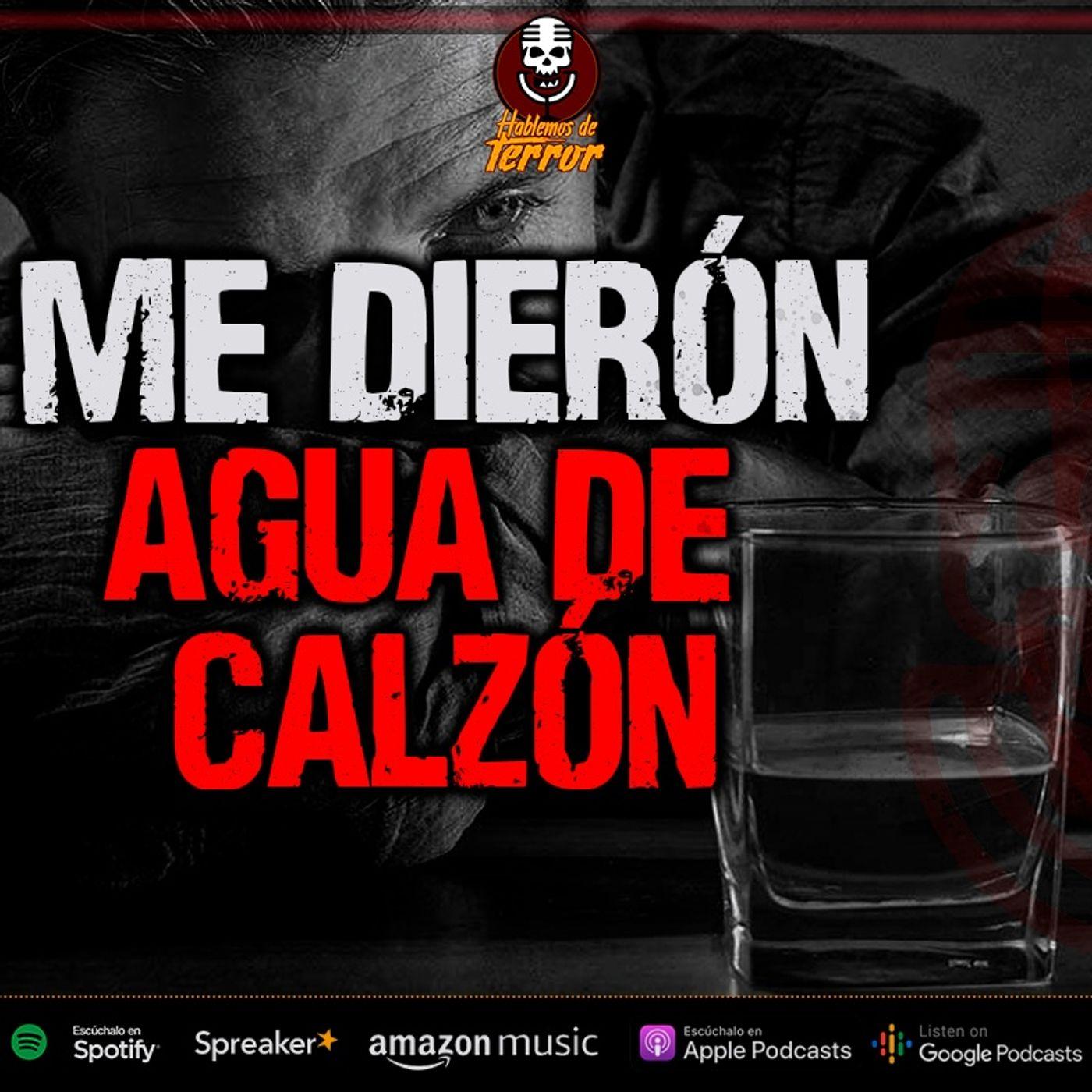 Una alumna me dio agua de calzón - Hablemos de Terror (podcast) | Listen  Notes