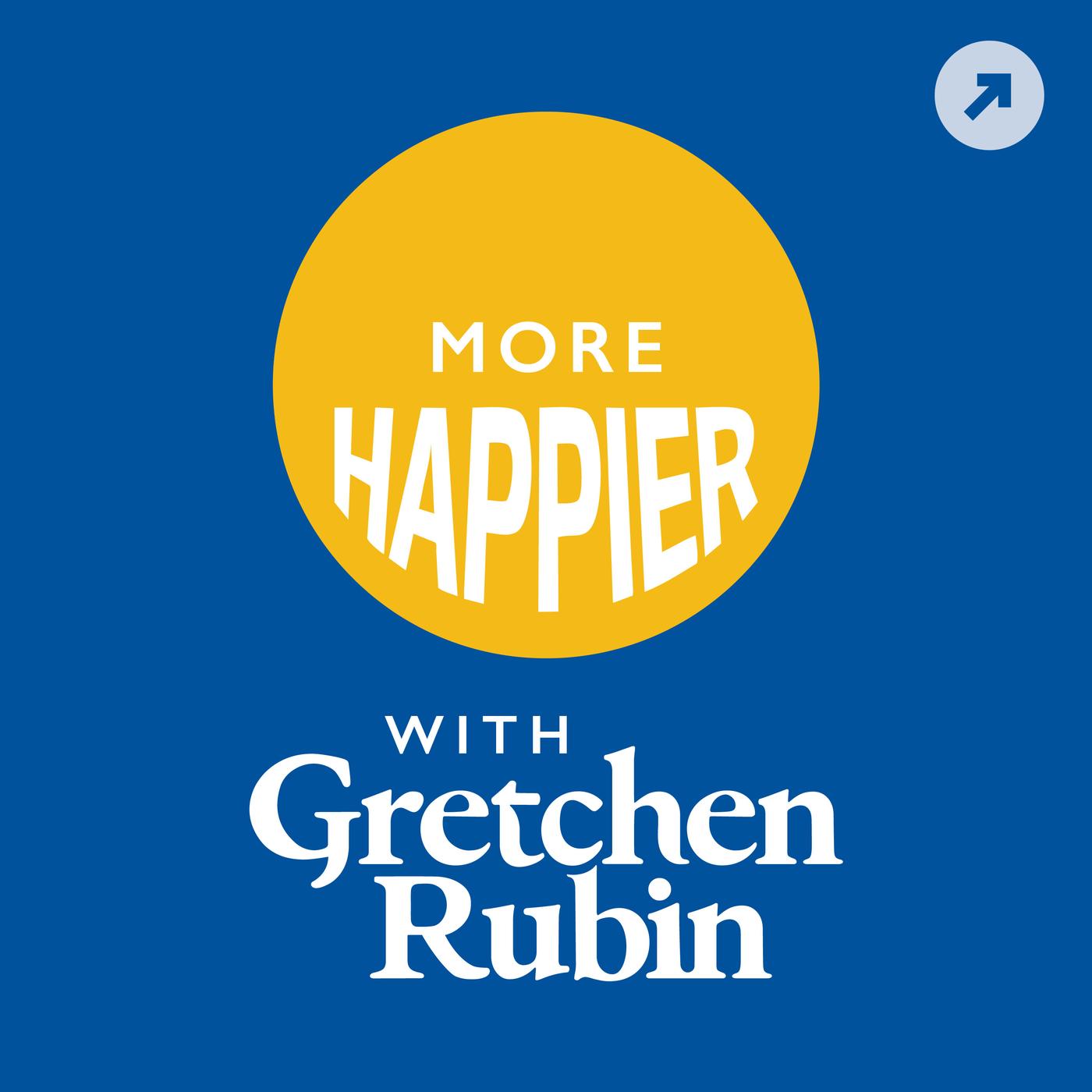 Happier with Gretchen Rubin