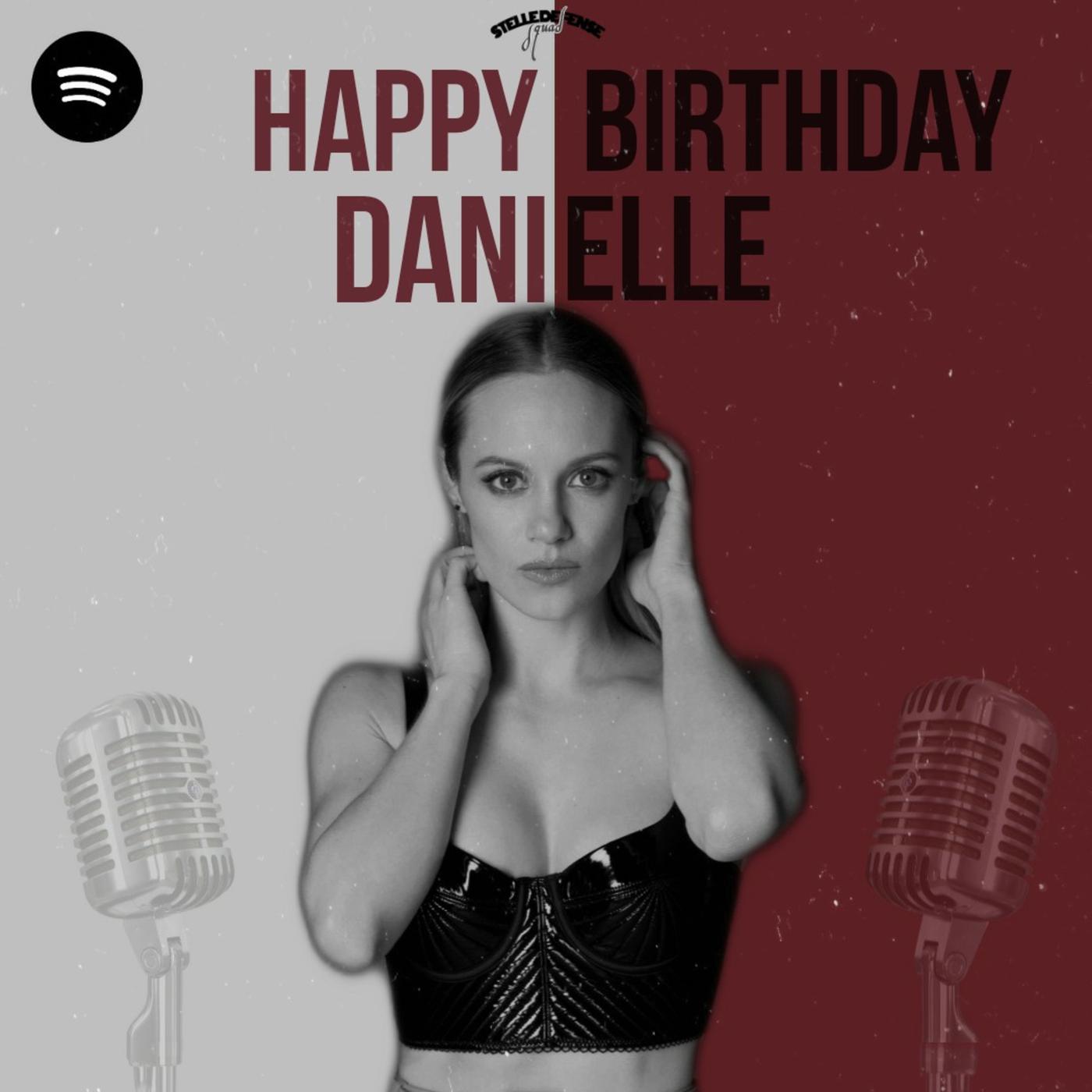 HAPPY BIRTHDAY DANIELLE SAVRE - HAPPY BIRTHDAY DANIELLE SAVRE (podcast) |  Listen Notes