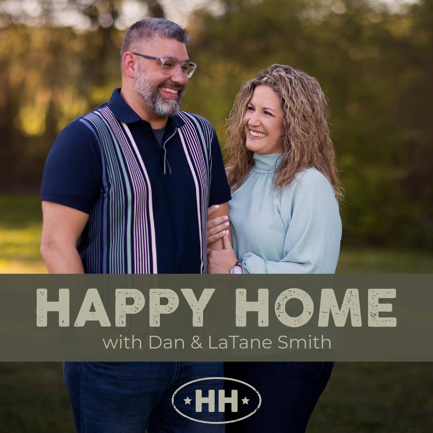 Happy Home with Dan and LaTane Smith