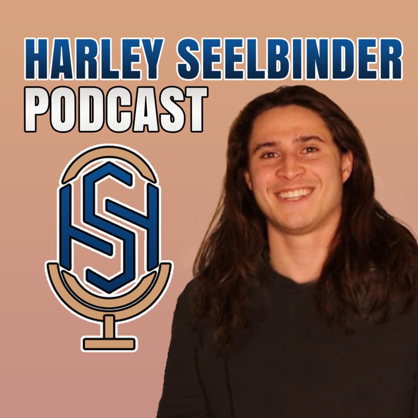 Harley Seelbinder Podcast - Harley Seelbinder | Listen Notes