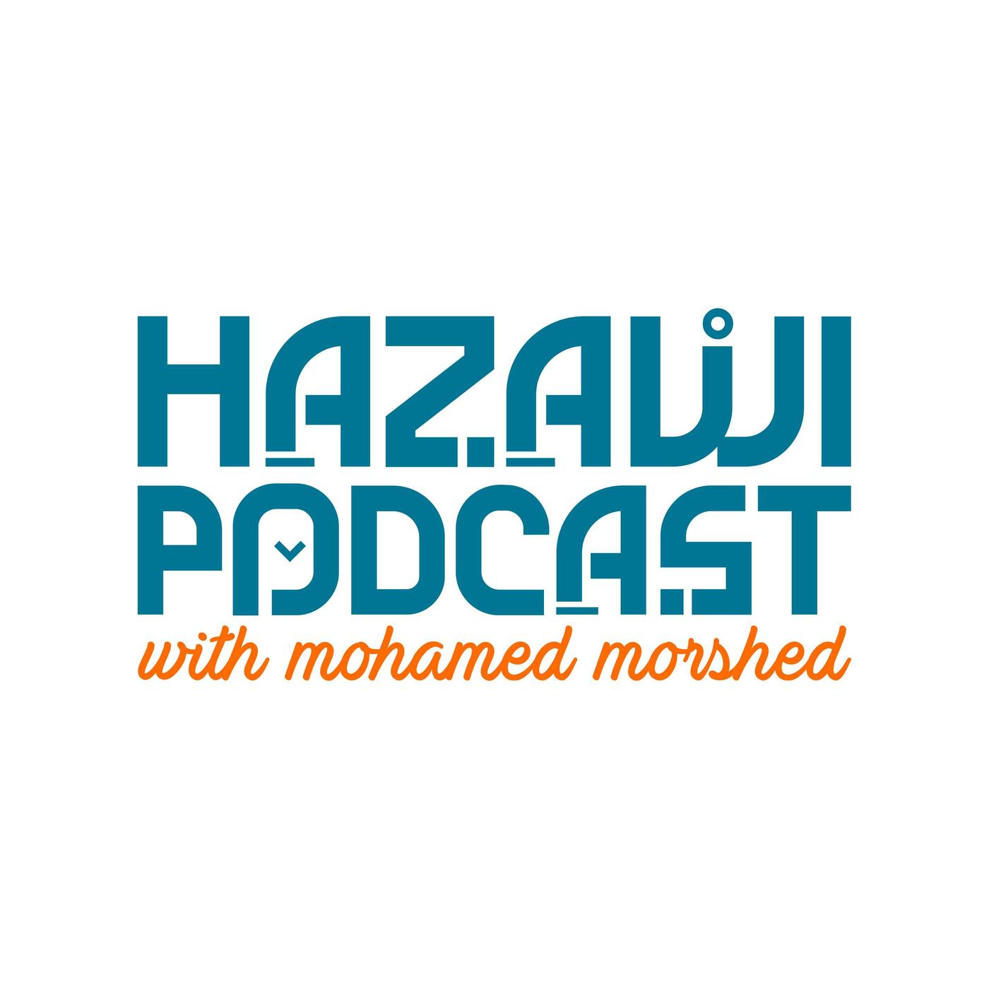 Hazawi Podcast