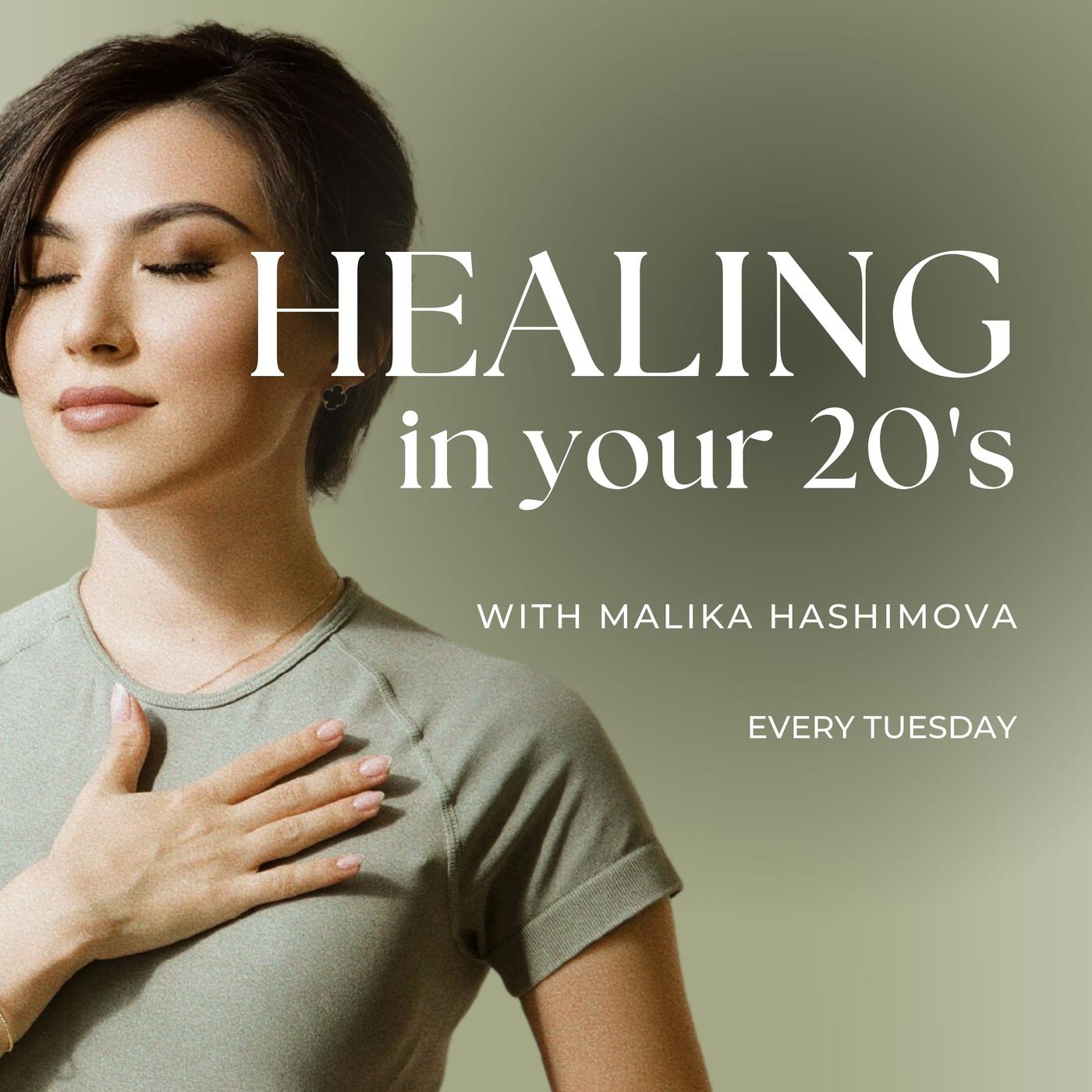 Healing In Your 20's