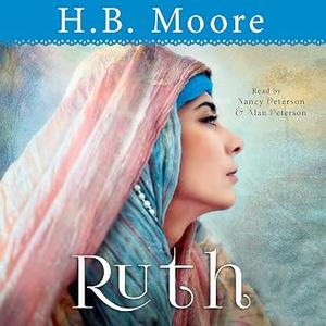 Ruth Audiobook by H. B. Moore