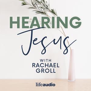 Hearing Jesus: Bible Study, Daily Devotional, Scripture, Faith, Hear from God, Bible, Devotions