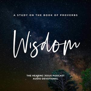 704 // Proverbs 9: Why Wisdom Is a Matter of Life or Death
